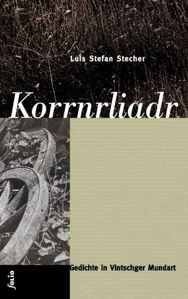 Die Korrnrliadr: Gedichte in Vintschger Mundart (Transfer Bibliothek) Poetry