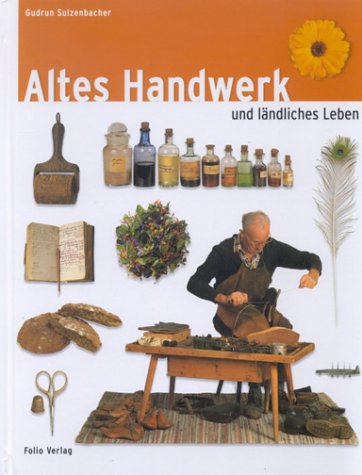 Altes Handwerk und ländliches Leben Business, Finance & Career