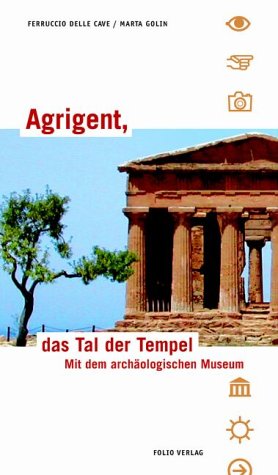 Agrigent, das Tal der Tempel: Mit dem Archäologischen Museum Leisure, Home & Garden