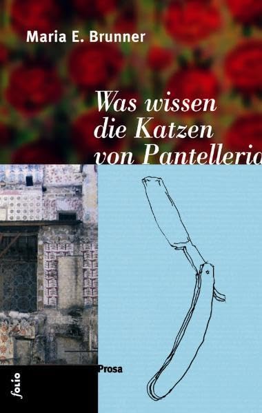 Was wissen die Katzen von Pantelleria Contemporary literature