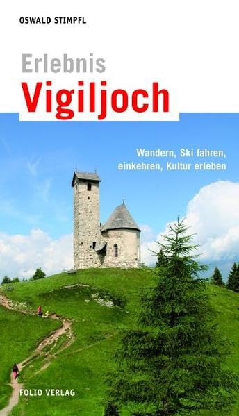 Erlebnis Vigiljoch Leisure, Home & Garden Books
