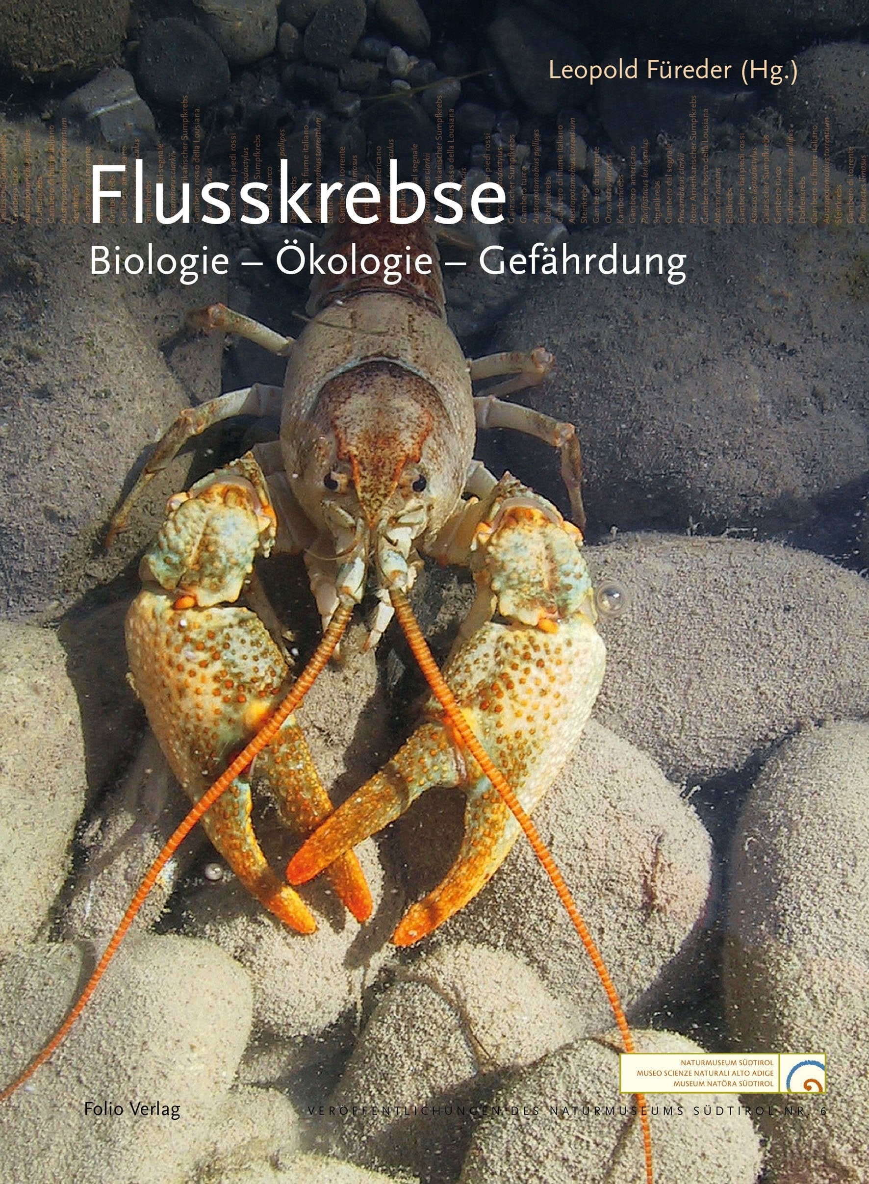 Flusskrebse: Biologie - Ökologie - Gefährdung Garden & Plants