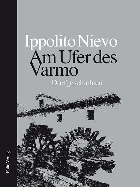 Am Ufer des Varmo: Dorfgeschichten Classics