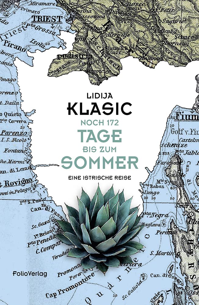Noch 172 Tage bis zum Sommer: Eine istrische Reise (Transfer Bibliothek) Leisure, Home & Garden