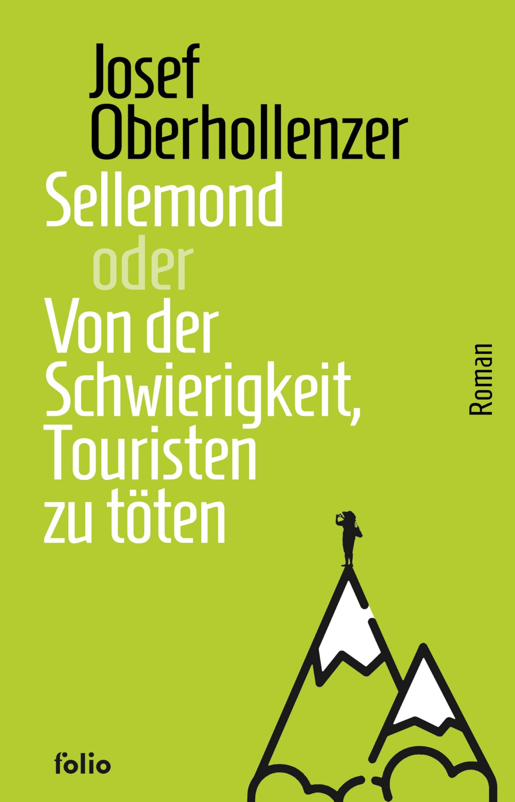 Sellemond oder Von der Schwierigkeit, Touristen zu töten Books