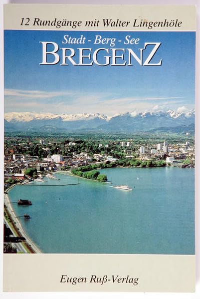 Product Image: Bregenz. Stadt - Berg - See: 12 Rundgänge