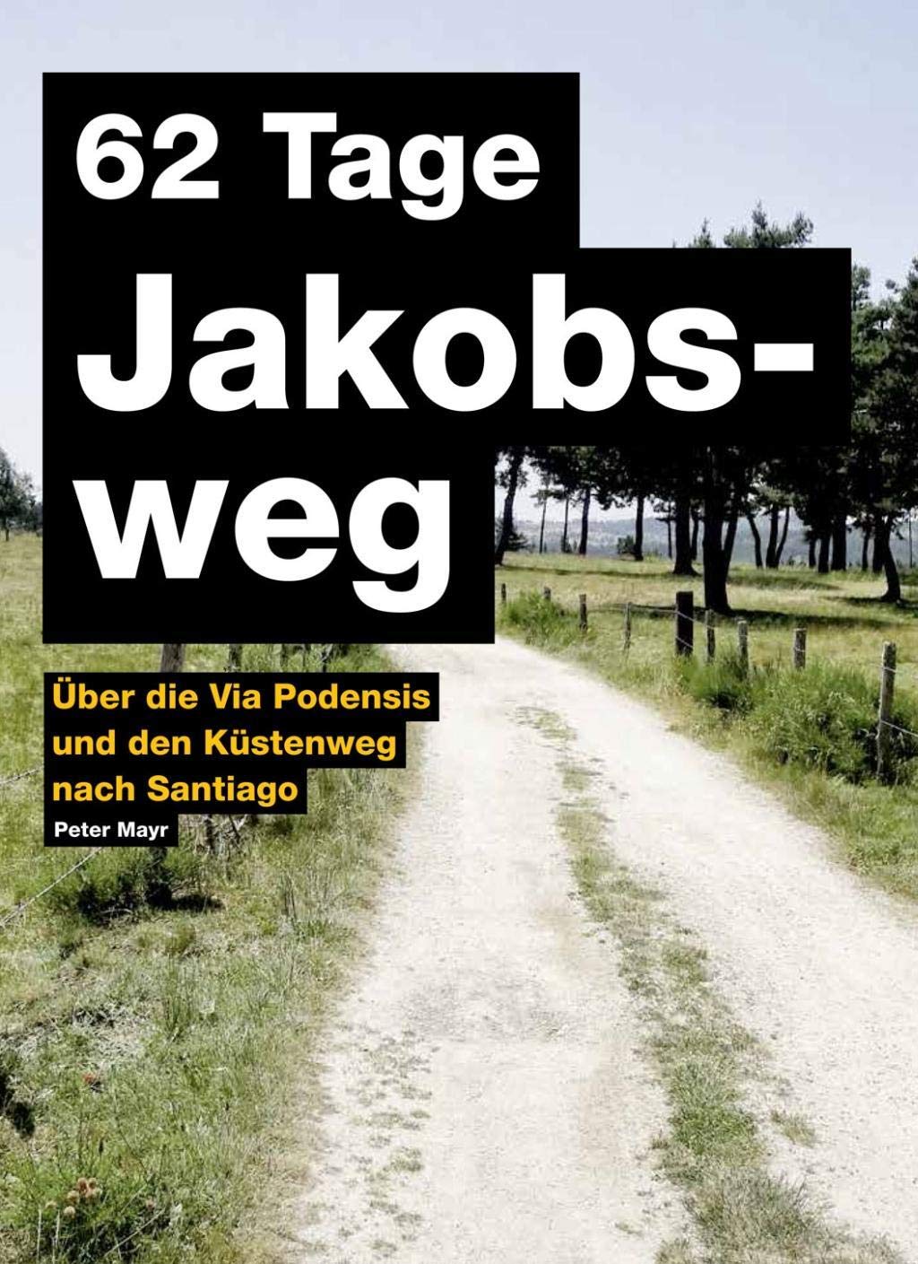 Product Image: 62 Tage Jakobsweg