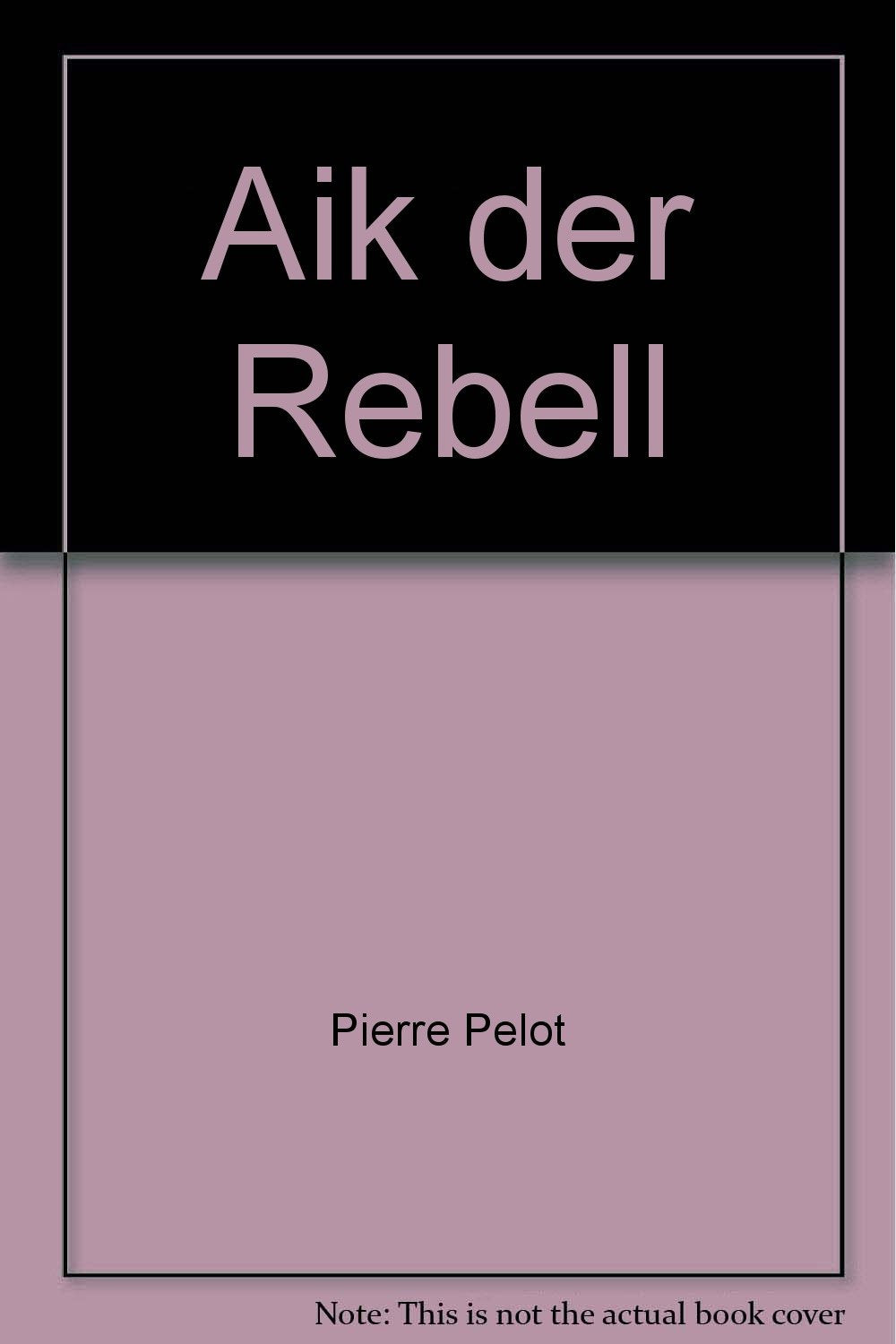 Product Image: Aik der Rebell - bk1078