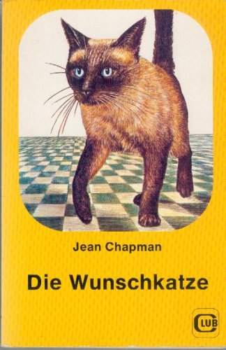 Die Wunschkatze (Club-Taschenbuchreihe ; Bd. 10) Books