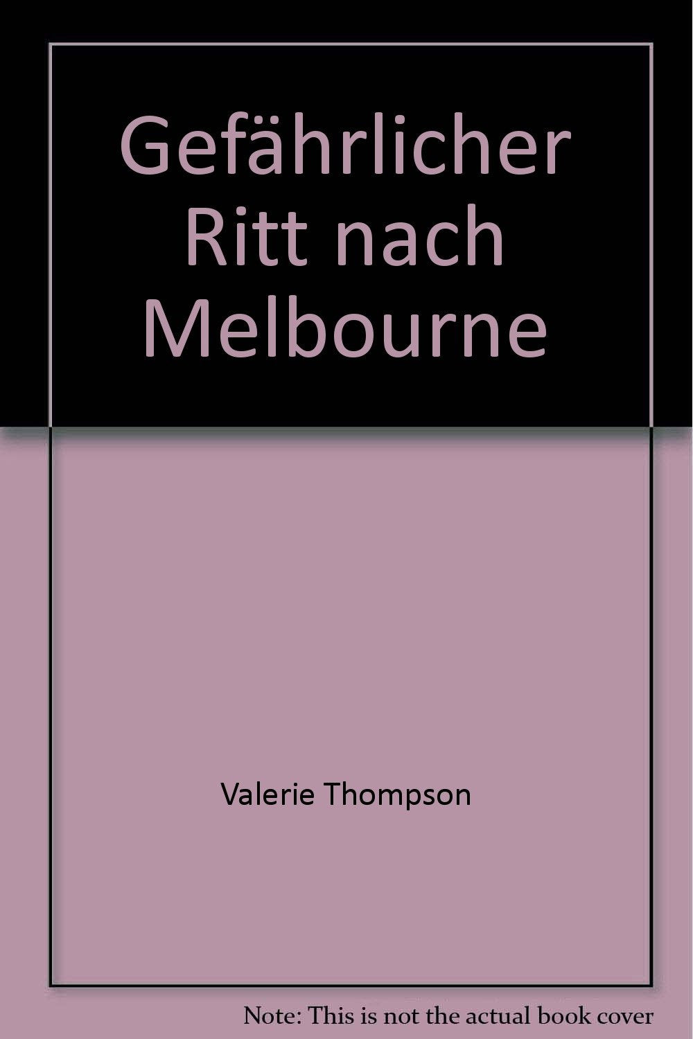 Product Image: Gefährlicher Ritt nach Melbourne - bk493