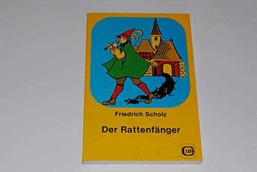 Der Rattenfänger. Ab 10 Jahre Books