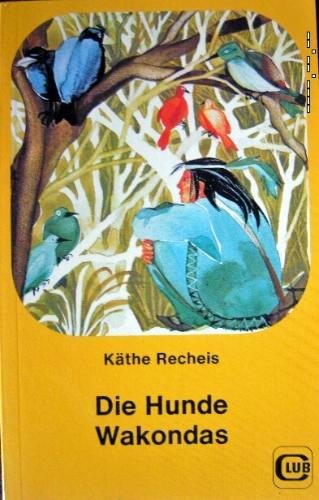 Product Image: Die Hunde Wakondas