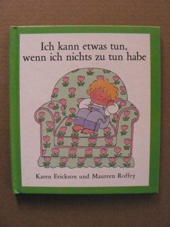 Ich kann etwas tun, wenn ich nichts zu tun habe Books