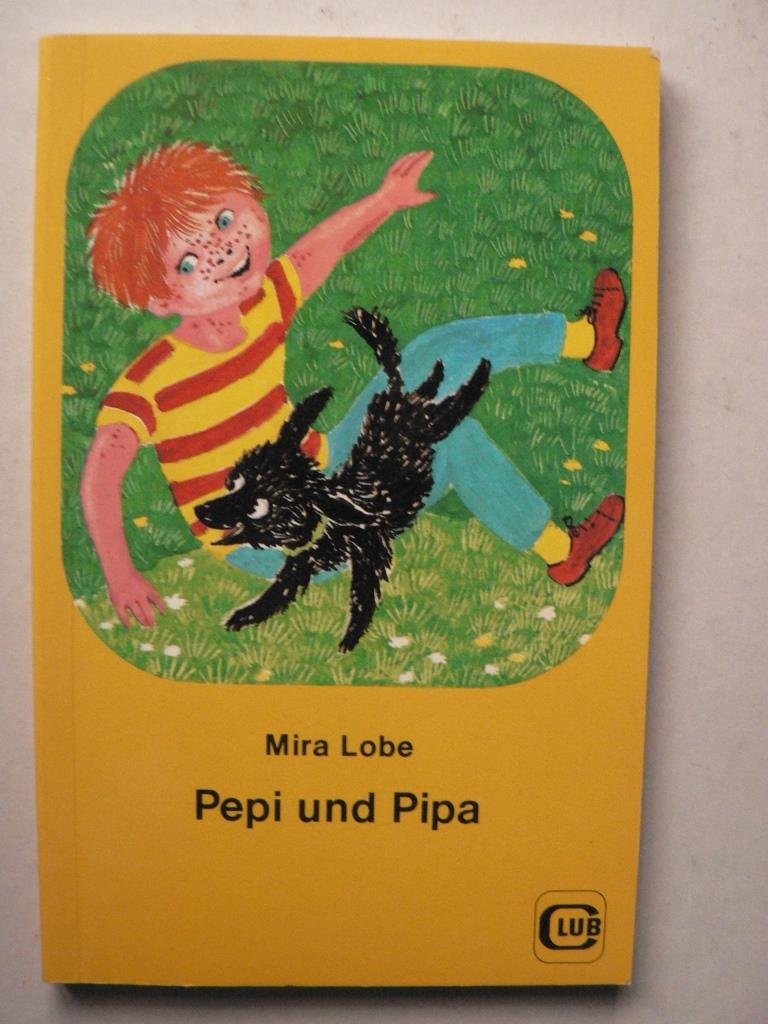 Product Image: Pepi und Pipa. Ab 6 Jahre