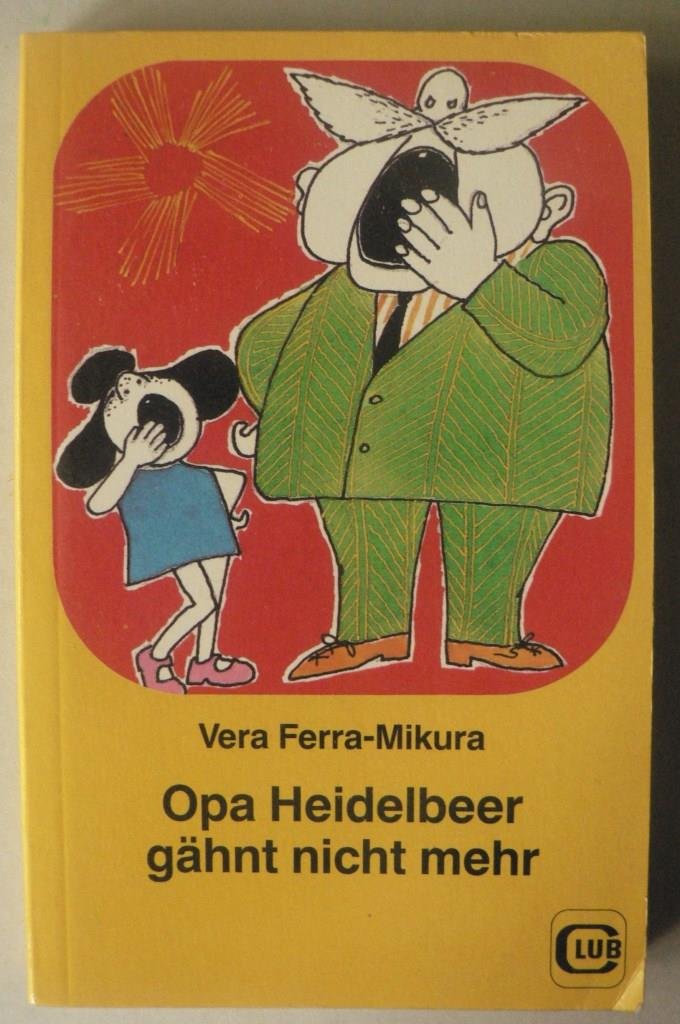 Opa Heidelbeer gähnt nicht mehr Books