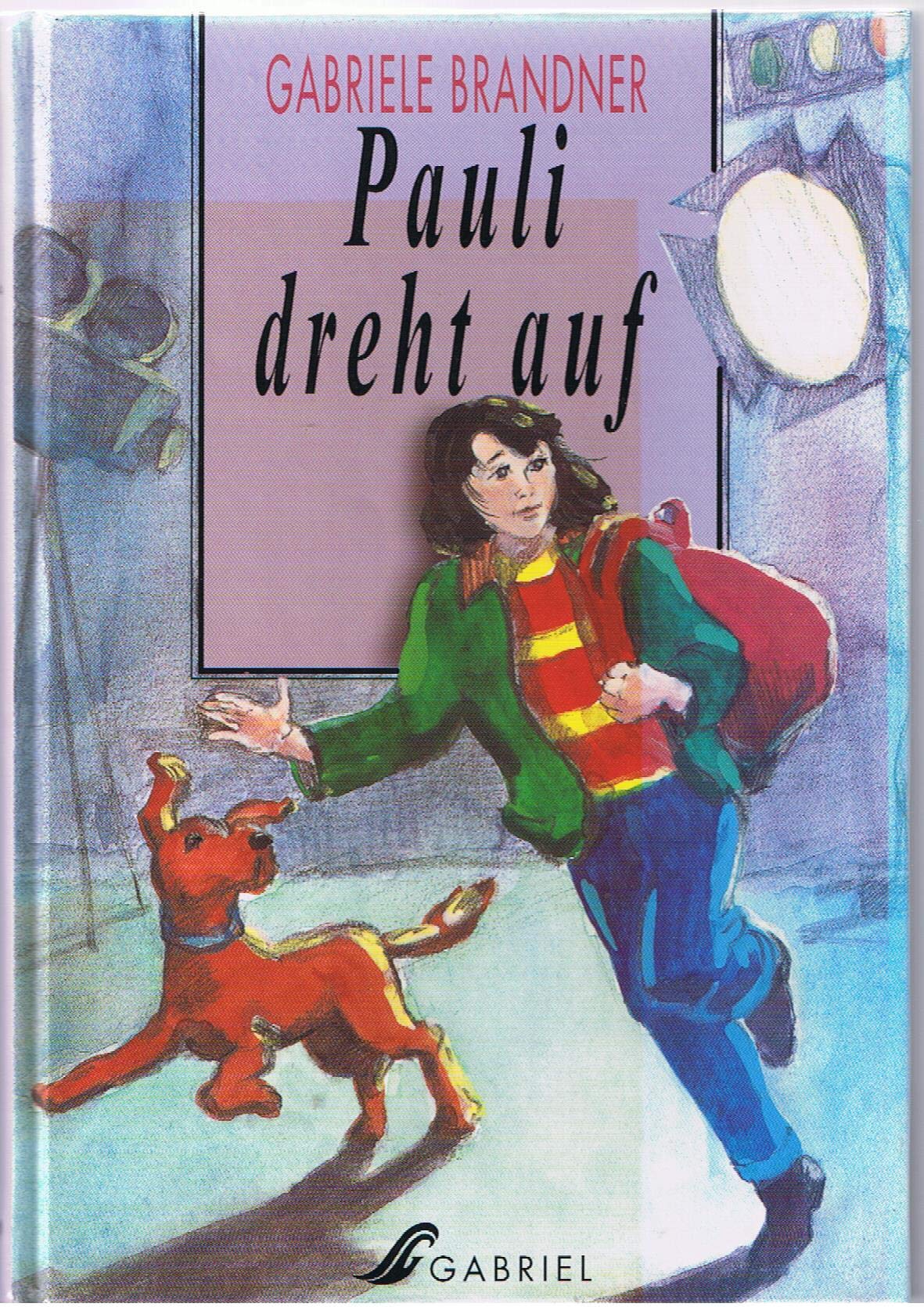 Pauli dreht auf. ( Ab 10 J.) Books