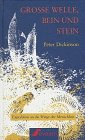 Große Welle, Bein und Stein. Expedition an die Wiege der Menschheit. ( Ab 12 J.) Books