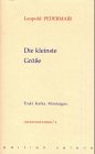 Die kleinste Grösse: Essays: Trakl, Kafka, Montaigne. Essays Fiction