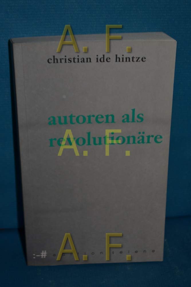 Autoren als Revolutionäre Contemporary literature