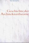 Geschichte der Architekturtheorie Architecture