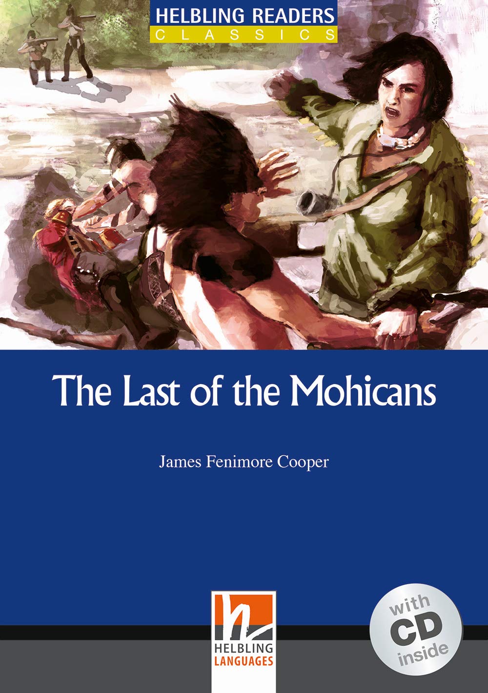 Helbling Readers Blue Series, Level 4 / The Last of the Mohicans Foreign Languages ​​& Dictionaries
