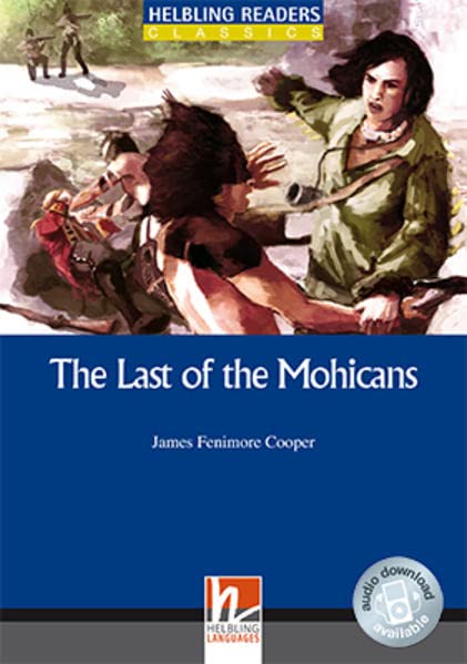 Helbling Readers Blue Series, Level 4 / The Last of the Mohicans, Class Set Study Guides