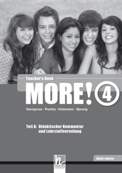 MORE! 4 Basic Course Teacher's Book: Teil A: Didaktischer Kommentar und Lehrstoffverteilung Teil B: Worksheets Foreign Languages ​​& Dictionaries