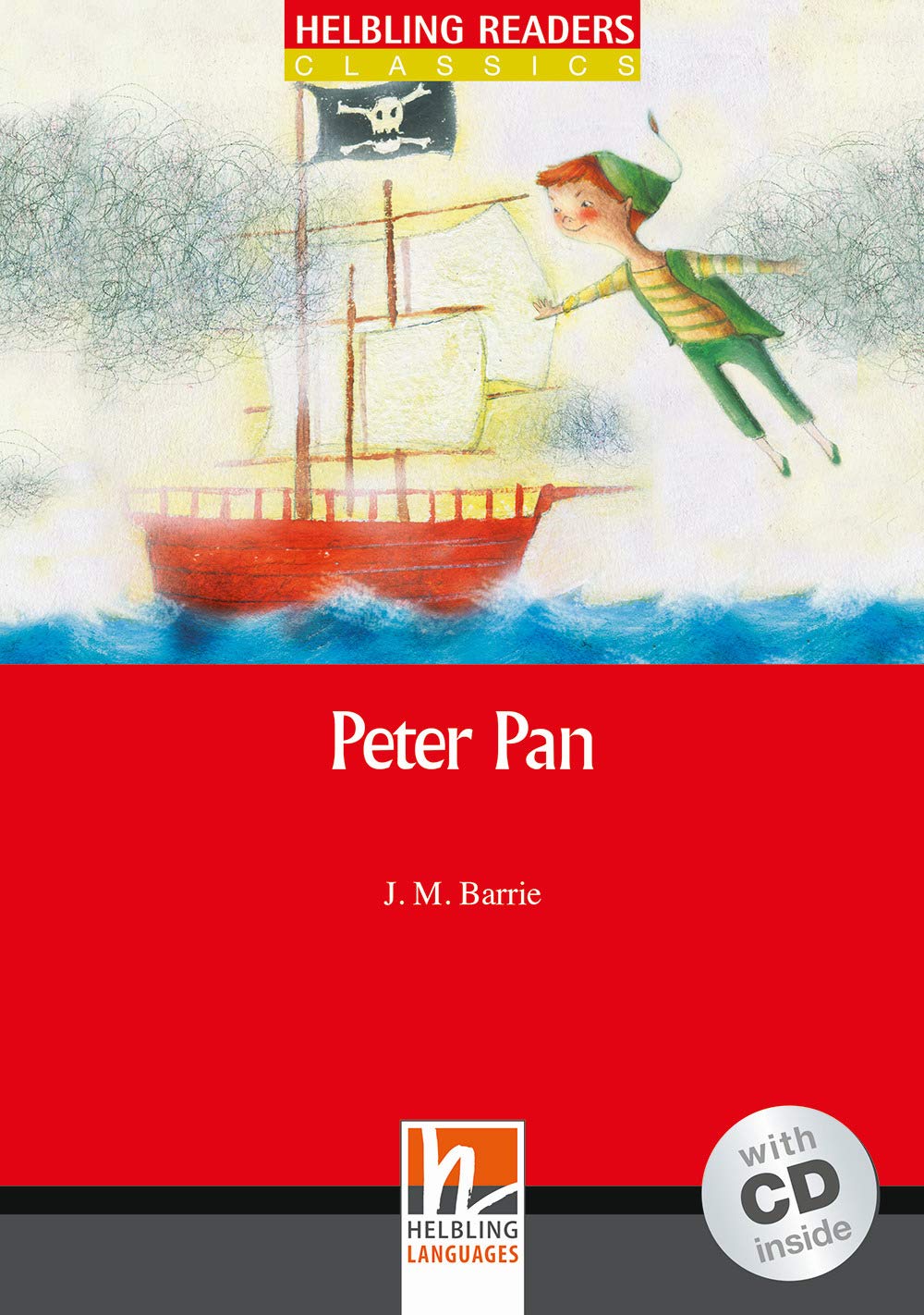 Helbling Readers Red Series, Level 1 / Peter Pan, mit 1 Audio-CD: Helbling Readers Red Series / Level 1 (A1) (Helbling Readers Classics) Foreign Languages ​​& Dictionaries