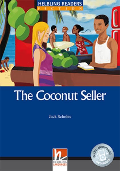 Helbling Readers Blue Series, Level 5 / The Coconut Seller, Class Set: Helbling Readers Blue Series / Level 5 (B1) (Helbling Readers Fiction) Foreign Languages ​​& Dictionaries