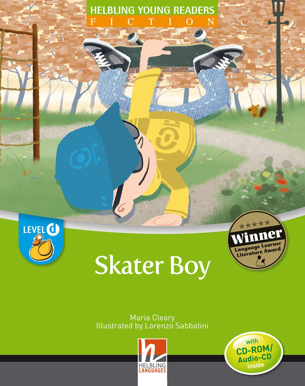 Young Reader, Level d, Fiction / Skater Boy, mit 1 CD-ROM/Audio-CD: Helbling Young Readers Classics, Level d/4. Lernjahr Foreign Languages ​​& Dictionaries