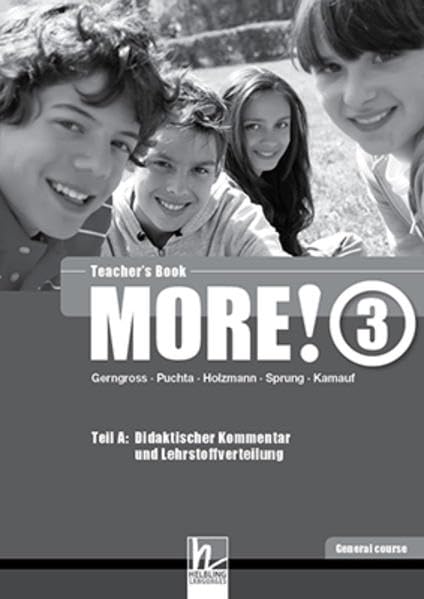 MORE! 3 Teacher's Book General course. Teil A und B Study Guides