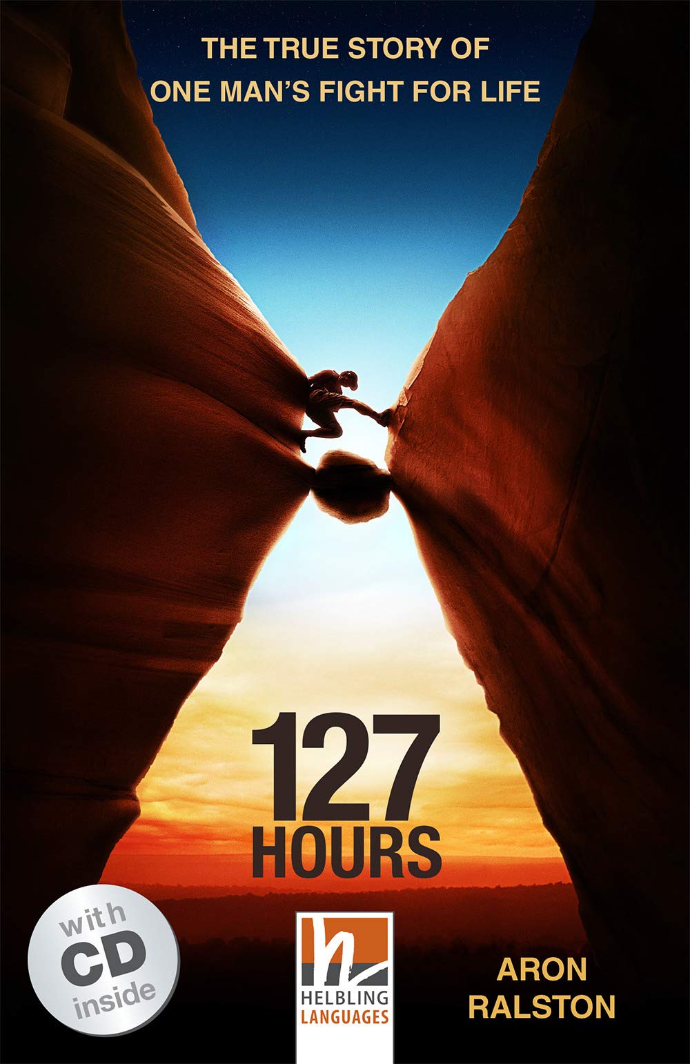 127 Hours, mit 2 Audio-CDs Foreign Languages ​​& Dictionaries