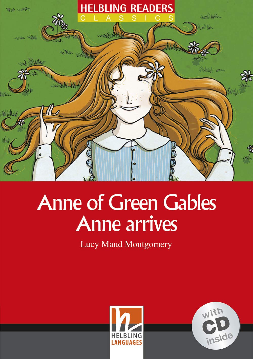 Anne of Green Gables - Anne arrives, mit 1 Audio-CD: Helbling Readers Red Series / Level 2 (A1/A2) (Helbling Readers Classics) Foreign Languages ​​& Dictionaries