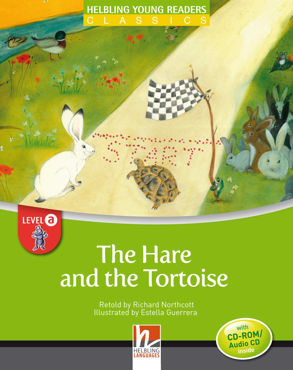 The Hare and the Tortoise, mit 1 CD-ROM/Audio-CD: Helbling Young Readers Classics, Level a/1. Lernjahr Professional & Reference Books