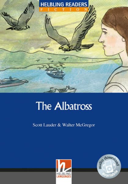 Helbling Readers Blue Series, Level 5 / The Albatross, Class Set: Helbling Readers Blue Series / Level 5 (B1) (Helbling Readers Fiction) Foreign Languages ​​& Dictionaries