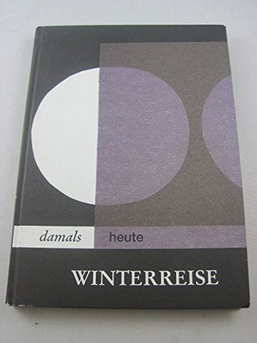 Winterreise damals - heute Books