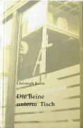 Die Beine unterm Tisch. Erzählungen Books