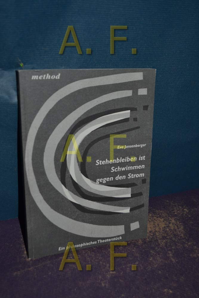 Stehenbleiben ist Schwimmen gegen den Strom. Über den transzendentalen, idealistischen Ursprung, der dem Begriff Ethik seinen Inhalt gibt - über die Sprache, die in uns allen lebt Books