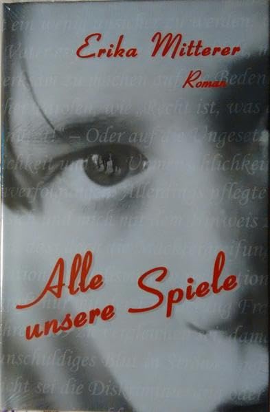 Alle unsere Spiele: Roman Contemporary literature