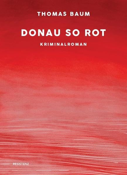 Product Image: DONAU SO ROT: Kriminalroman