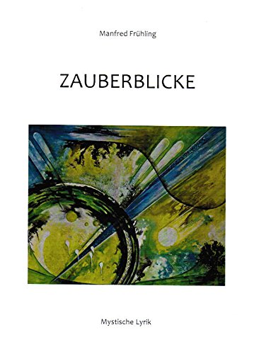 ZAUBERBLICKE: Mystische Lyrik book