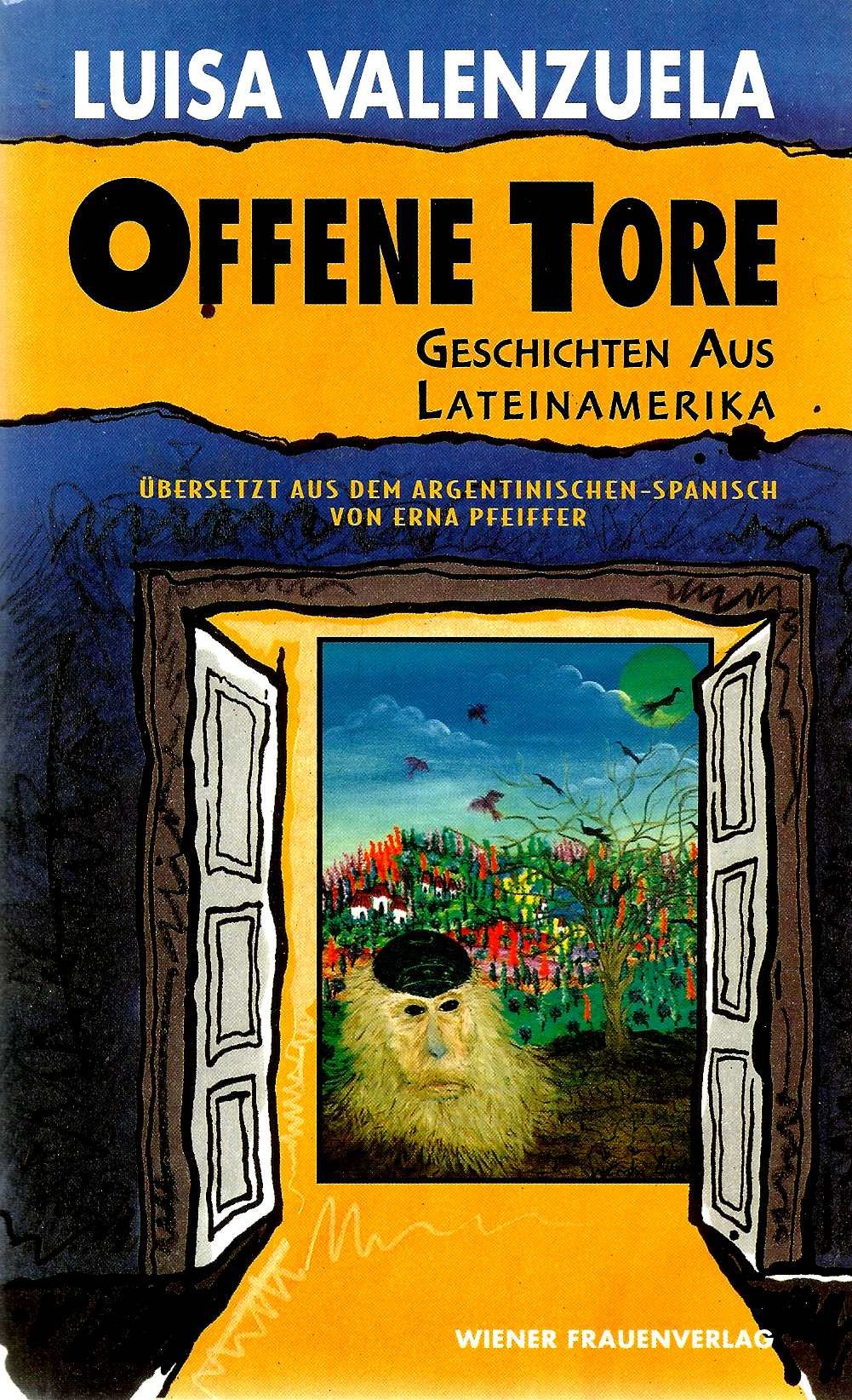 Offene Tore: Geschichten aus Lateinamerika Fiction