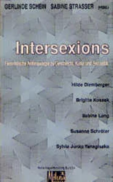 Intersexions: Feministische Anthropologie zu Geschlecht, Kultur und Sexualitat (Reihe Frauenforschung) book