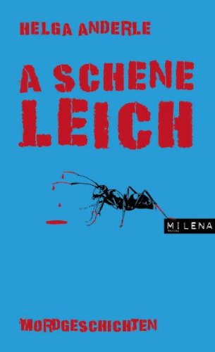 A schene Leich: Mordgeschichten (Krimi) Contemporary literature