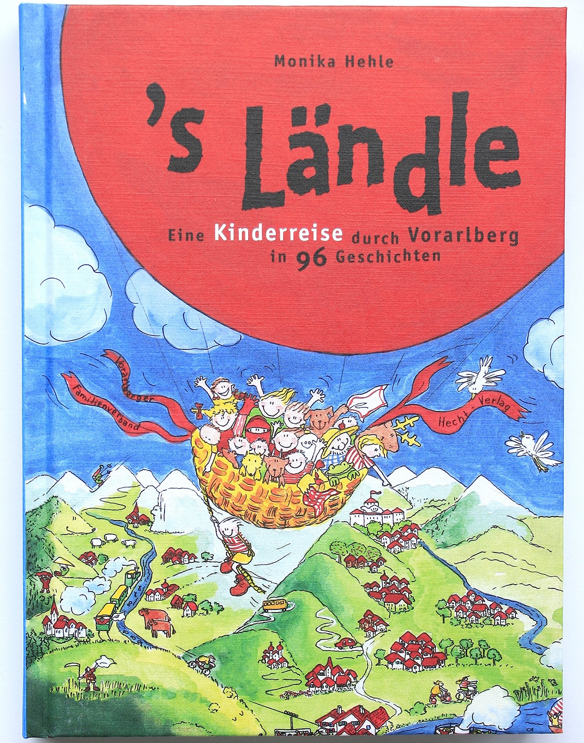 's Ländle: Eine Kinderreise durch Vorarlberg Novels & Short Stories