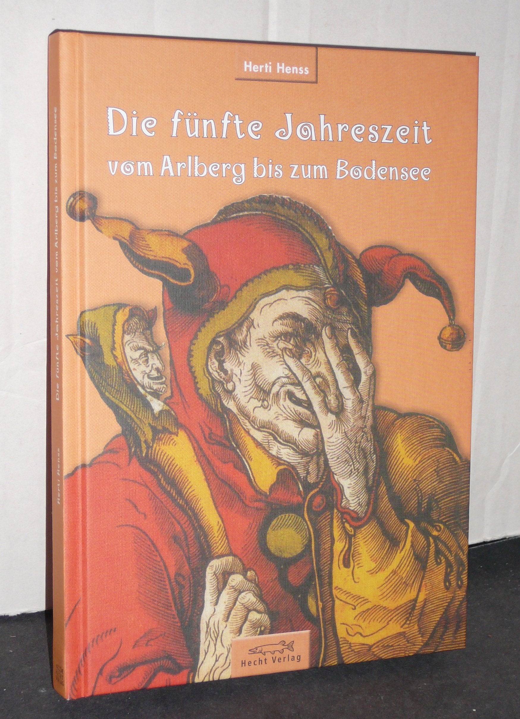 Die fünfte Jahreszeit: Vom Arlberg bis zum Bodensee Politics & History