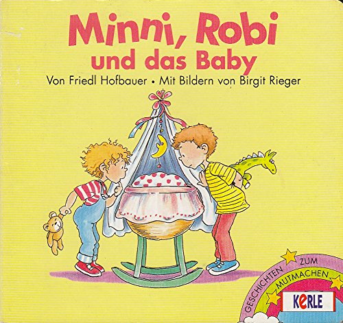 Minni, Robi und das Baby (Geschichten zum Mutmachen) Books