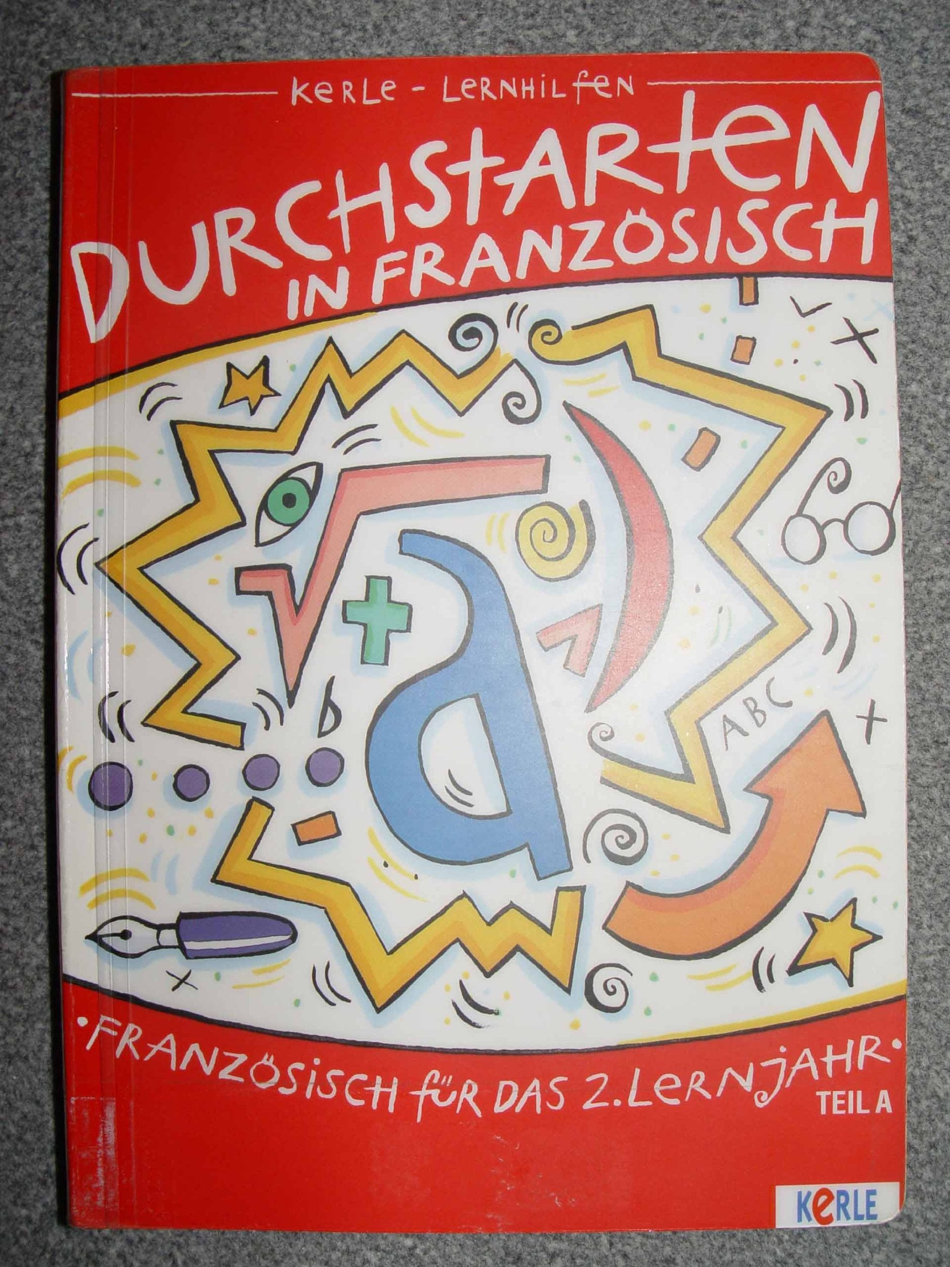 Durchstarten in Französisch: Französisch für das 2. Lernjahr. Teil A Books