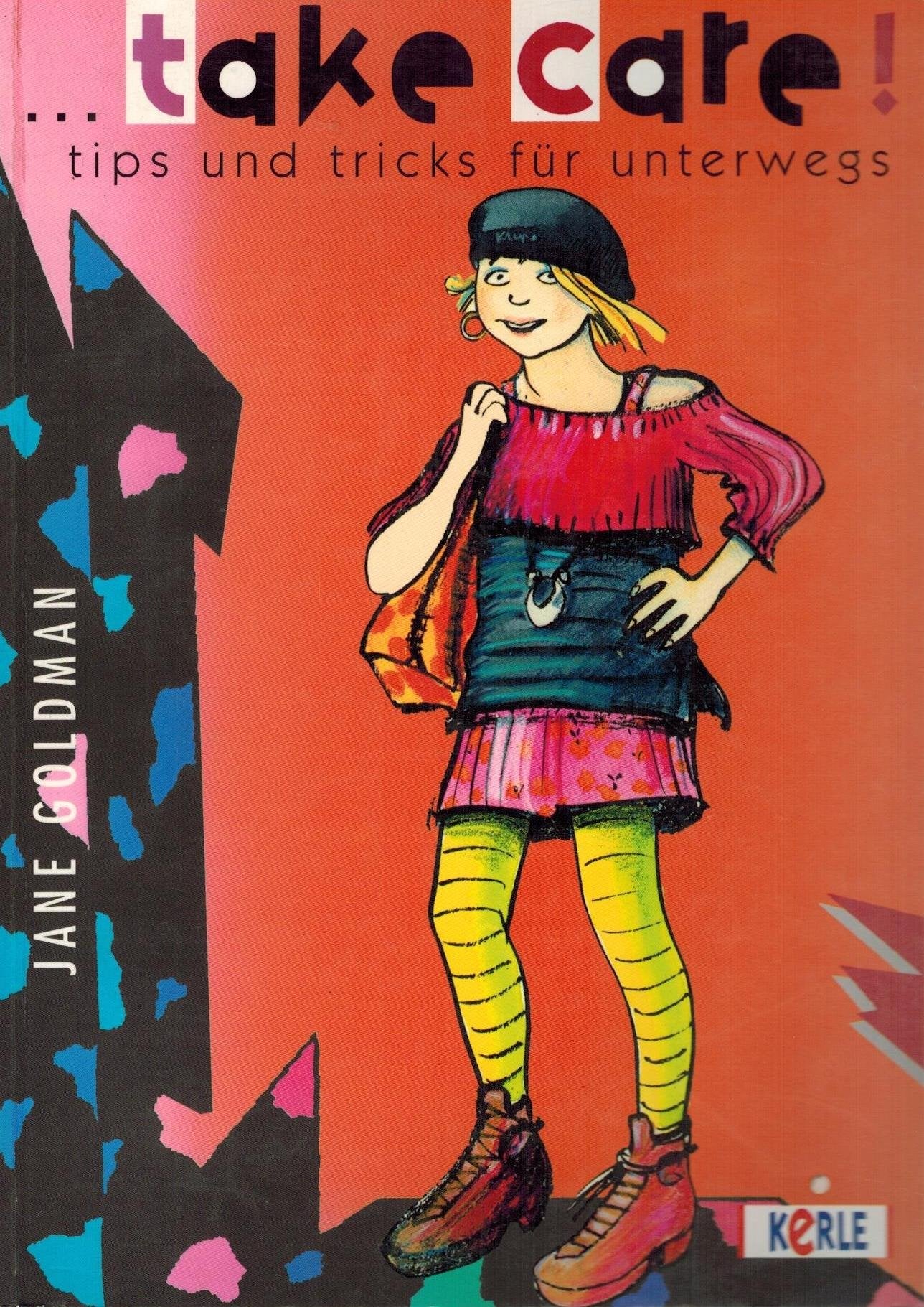 . . . Take care ! Tips und Tricks für unterwegs Children's books