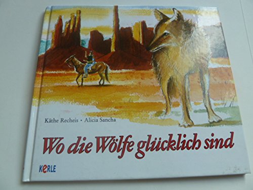 Wo die Wölfe glücklich sind Books